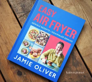 Das Kochbuch Easy Air Fryer von Jamie Oliver