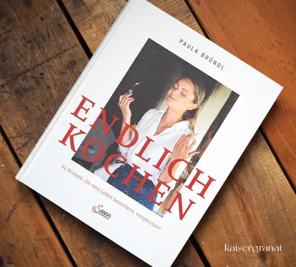 Das Kochbuch Endlich kochen von Paula Bründl