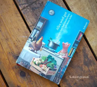 Das Kochbuch Alles wird gut von Christian Seiler