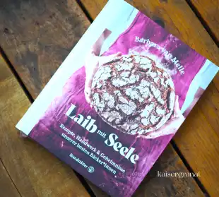 Das Backbuch Laib mit Seele von Barbara von Melle
