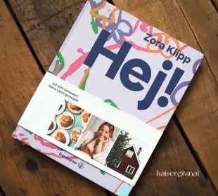 Das Kochbuch Hej! von Zora Klipp