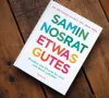 Das Kochbuch Etwas Gutes von Samin Nosrat
