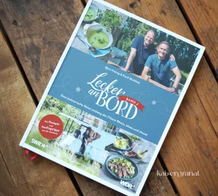 Das Kochbuch Lecker an Board, Band 2 von Björn Freitag und Frank Buchholz