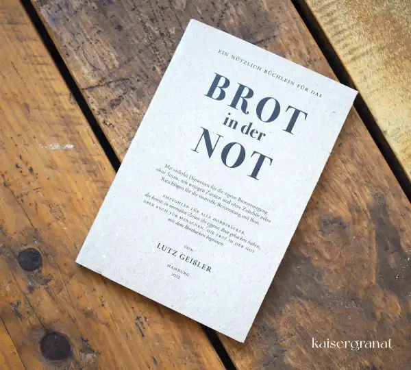 Das Brotbackbuch Brot in der Not von Lutz Geißler