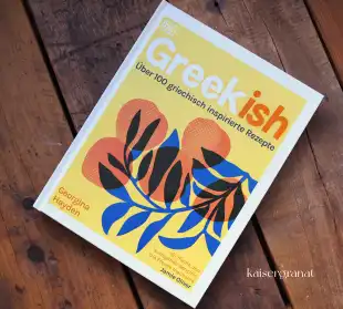Das Kochbuch Greekish von Georgina Hayden