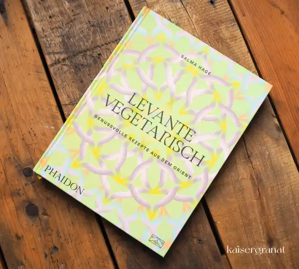 Das Kochbuch Levante vegetarisch von Salma Hage