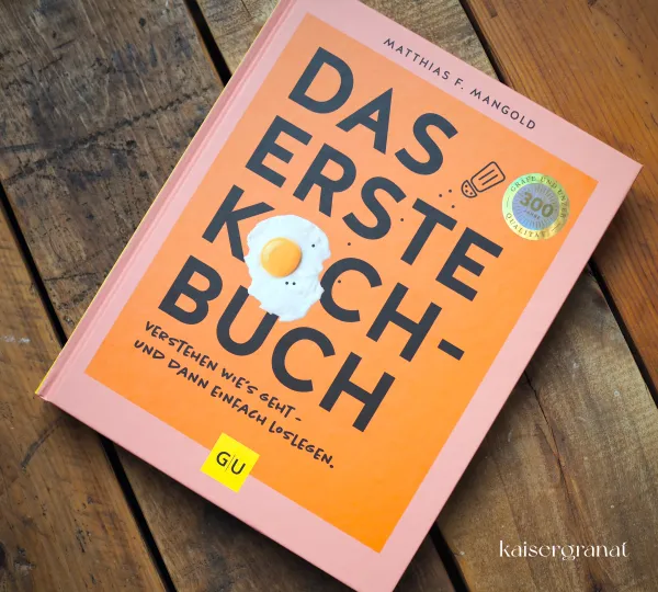 Das Kochbuch das erste Kochbuch von Matthias F. Mangold
