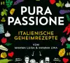 Das Kochbuch Pura Passione von Claudio del Principe (© © Claudio Del Principe, AT Verlag)