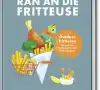 Das Kochbuch ran an die Fritteuse von Su Vössing (© ©Bui Vössing)