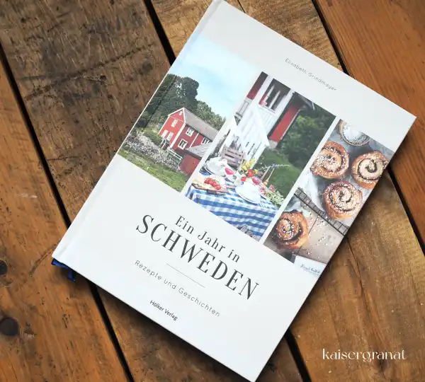 Das Kochbuch Ein Jahr in Schweden von Elisabeth Grindmayer