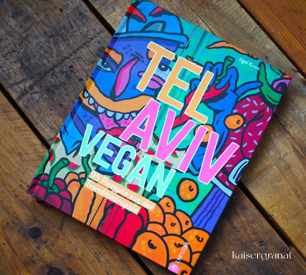 Das Kochbuch Tel aviv vegan von Jigal Krant