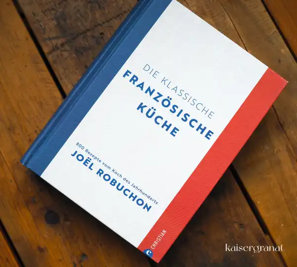 Das Kochbuch Die klassische französische Küche von Jo