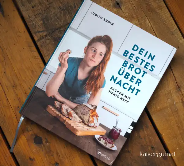 Das Brotbackbuch Dein bestes Brot über Nacht von Judith Erdin