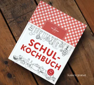 Das Kochbuch Schulkochbuch