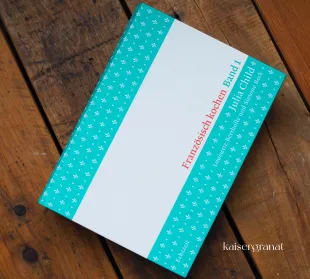 Das Kochbuch Französisch kochen, Band 1 von Julia Child