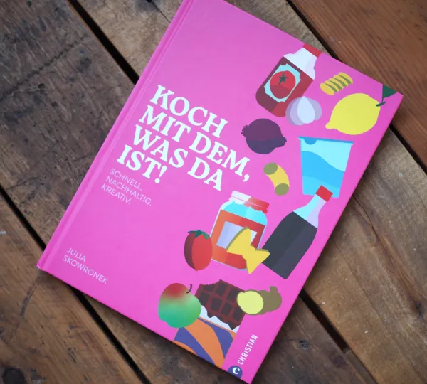 Koch mit dem, was da ist! Koch mit dem, was da ist!