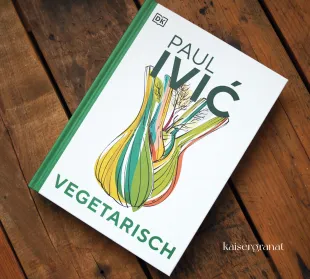 Das Kochbuch Vegetarisch von Paul Ivić