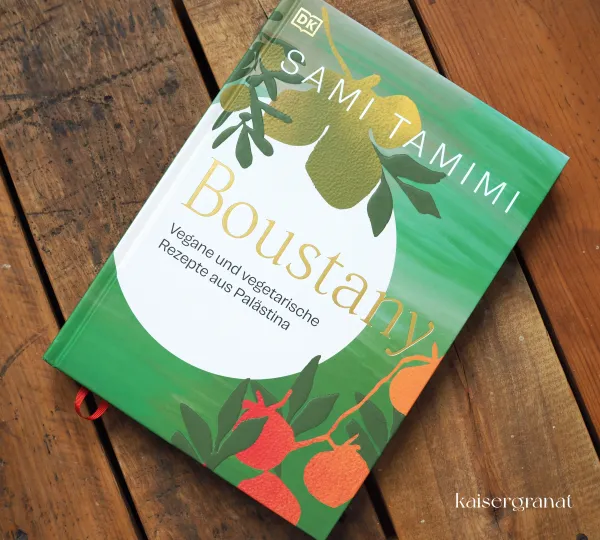Das Kochbuch Boustany von Sami Tamimi Das Kochbuch Boustany von Sami Tamimi