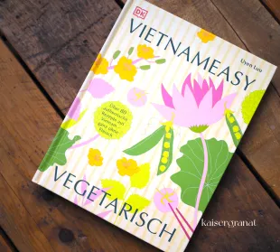 Das Kochbuch Vietnameasy vegetarisch von Uyen Luu