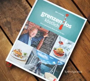 Das Kochbuch Grenzenlos köstlich von Björn Freitag
