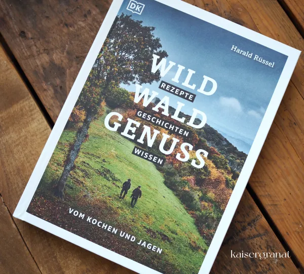 Wild-Wald-Genuss-das-Wildkochbuch-von-Sternekoch-Harald-Ruessel-Cover Wild-Wald-Genuss-das-Wildkochbuch-von-Sternekoch-Harald-Ruessel-Cover