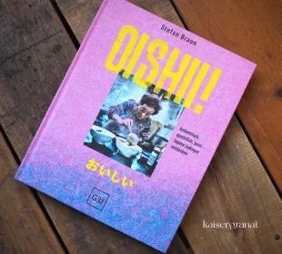 Das Kochbuch Oishii von Stefan Braun