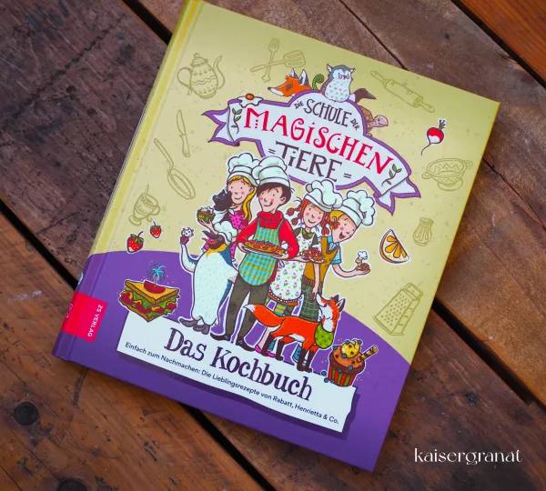 Die Schule der magischen Tiere Kochbuch 1