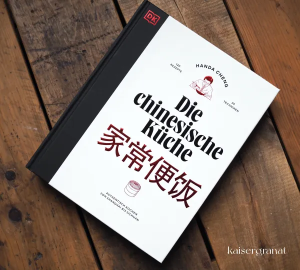 Das Kochbuch Die chinesische Küche von Handa Cheng