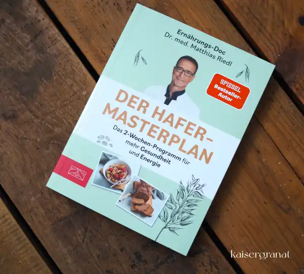 Das Kochbuch Der Hafer-Masterplan von Dr. Matthias Riedl