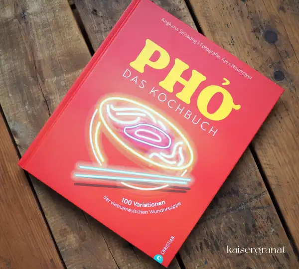 Das Kochbuch Phở von Angkana Sirisaeng Das Kochbuch Phở von Angkana Sirisaeng