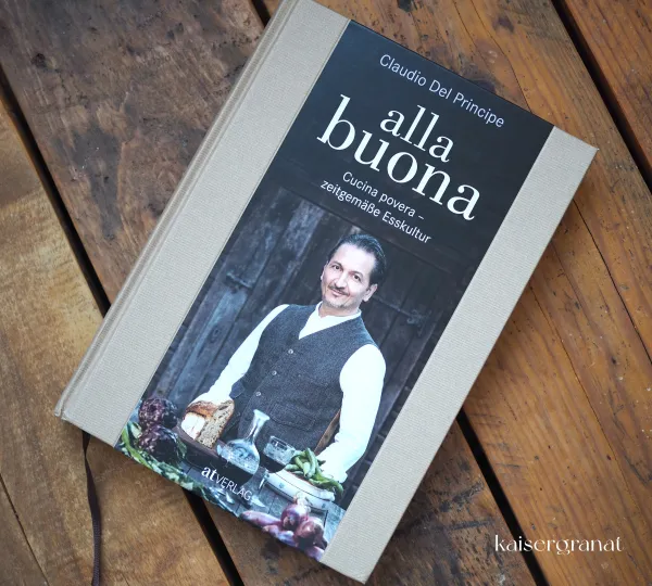 Das Kochbuch alla buona von Claudio del Principe Das Kochbuch alla buona von Claudio del Principe
