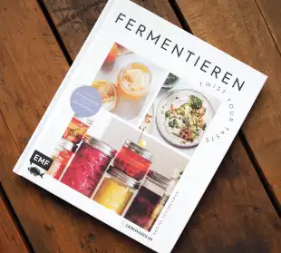 Fermentieren – Twist your Taste!