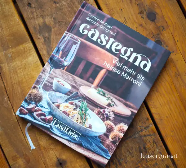 Das Kochbuch Castegna von Cathrin Michael und Riccardo Cicognani